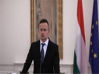 خارجية هنغاريا: لن ندعم مقترحات المفوضية الأوروبية المهددة لإمدادات الطاقة