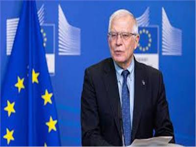 بوريل: الاتحاد الأوروبي مستعد لكسر المحرمات