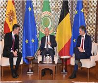 أبو الغيط يستقبل رئيسي وزراء إسبانيا وبلجيكا ويشيد بمواقفهما من الحرب في غزة
