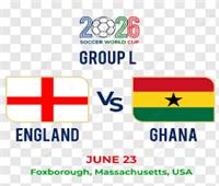 إنجلترا يلتقي غانا في ظهوره الثاني بكأس العالم 2026 
