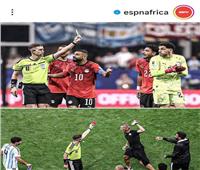 كأس العالم 2026.. ماذا قال نجوم العالم عن فضيحة التحكيم في مباراة مصر والأرجنتين 
